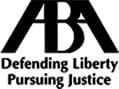 ABA defending liberty pursuing justice.